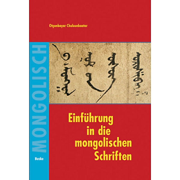 Einführung in die mongolischen Schriften, Otgonbayar Chuluunbaatar