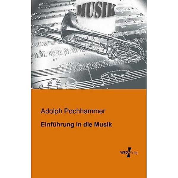 Einführung in die Musik, Adolph Pochhammer