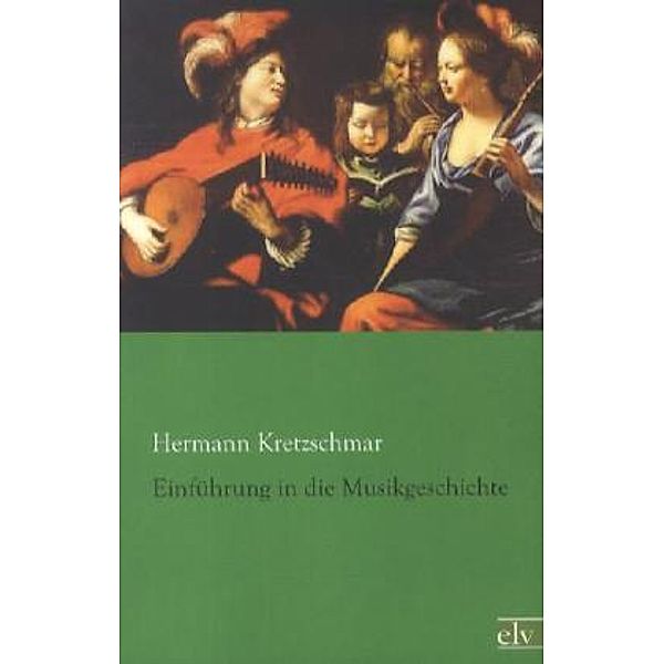 Einführung in die Musikgeschichte, Hermann Kretzschmar