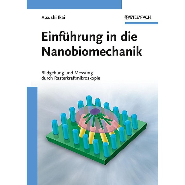 Einführung in die Nanobiomechanik, Atsushi Ikai