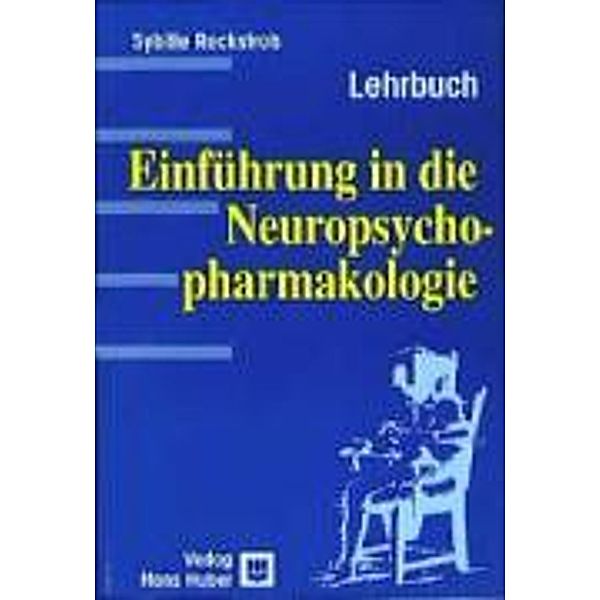 Einführung in die Neuropsychopharmakologie, Sybille Rockstroh