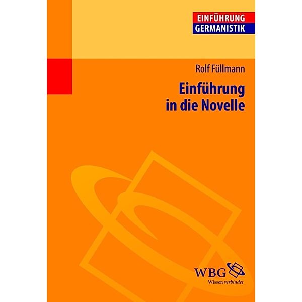 Einführung in die Novelle, Rolf Füllmann