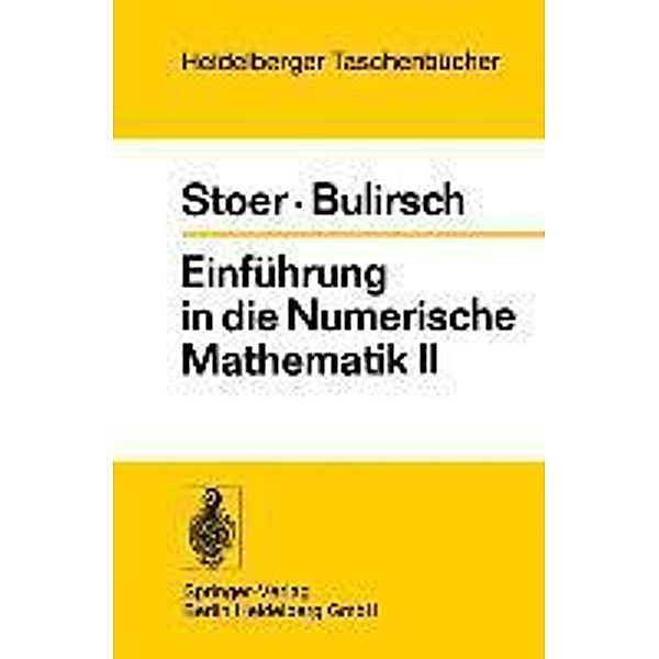 Einführung in die Numerische Mathematik II / Heidelberger Taschenbücher Bd.114, J. Stoer, R. Bulirsch
