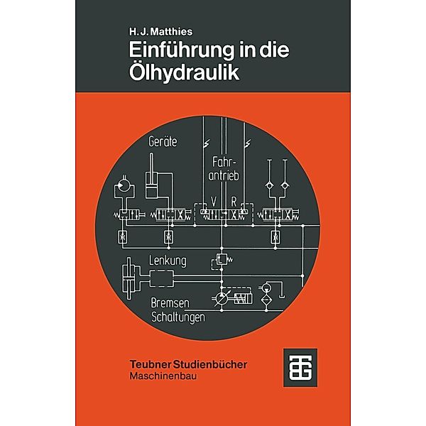 Einführung in die Ölhydraulik, Hans Jürgen Matthies