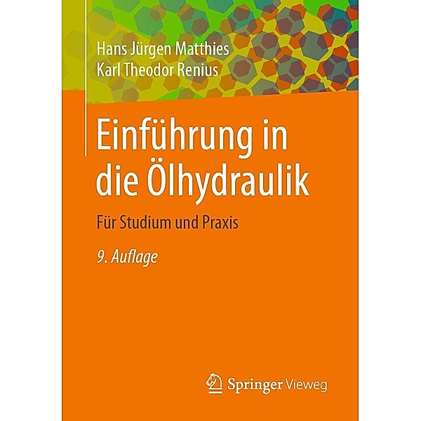 Einführung in die Ölhydraulik, Hans Jürgen Matthies, Karl Theodor Renius