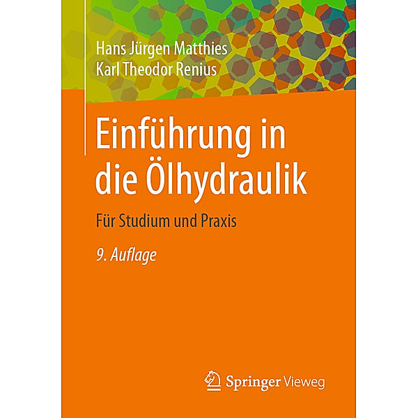 Einführung in die Ölhydraulik, Hans Jürgen Matthies, Karl Theodor Renius