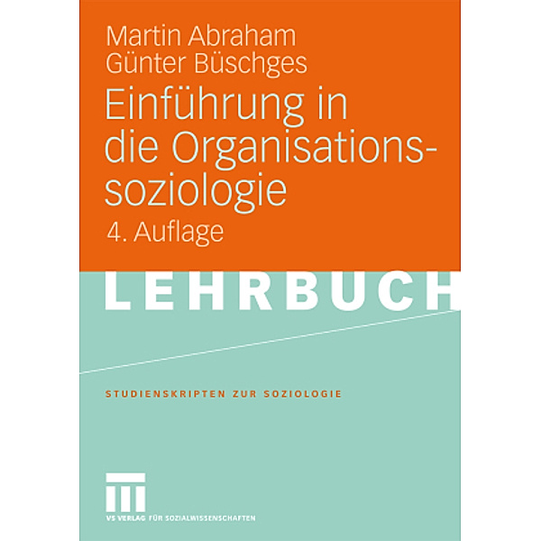 Einführung in die Organisationssoziologie, Martin Abraham, Günter Büschges