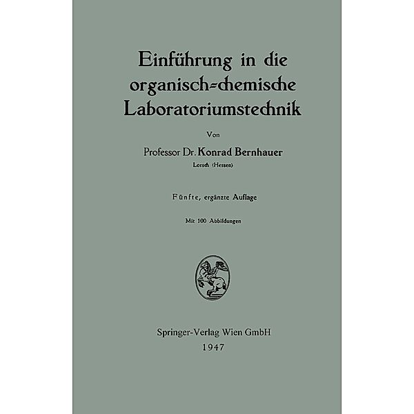 Einführung in die organisch-chemische Laboratoriumstechnik, Konrad Bernhauer