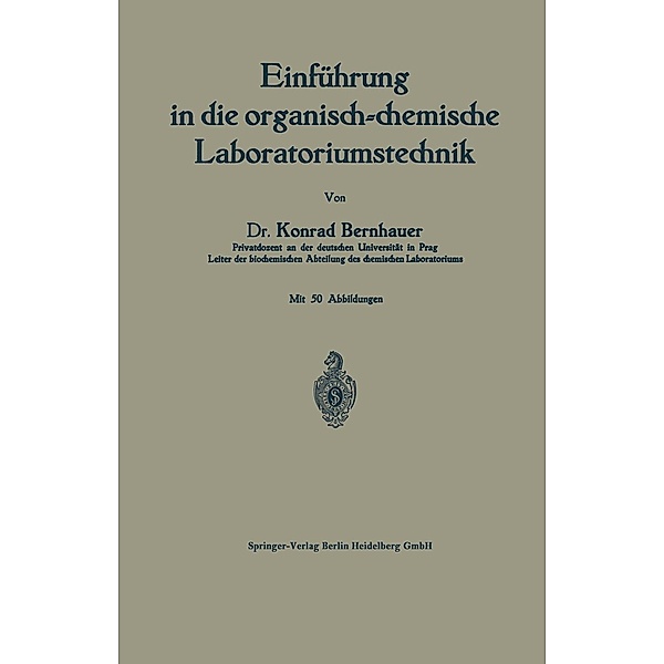 Einführung in die organisch-chemische Laboratoriumstechnik, Konrad Bernhauer