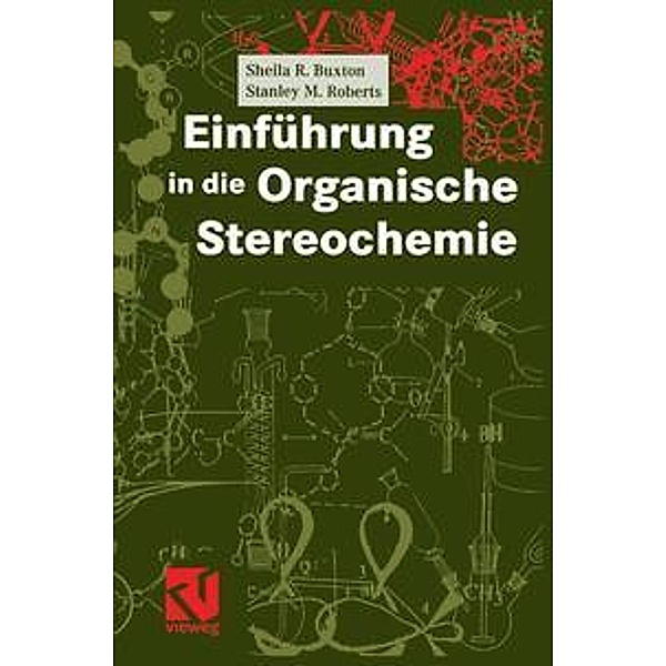 Einführung in die Organische Stereochemie, Sheila R. Buxton, Stanley M. Roberts