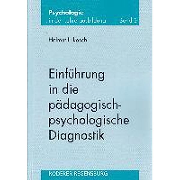 Einführung in die pädagogisch-psychologische Diagnostik, Helmut Lukesch