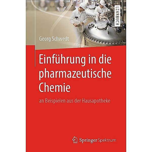 Einführung in die pharmazeutische Chemie, Georg Schwedt