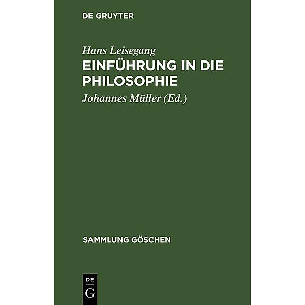 Einführung in die Philosophie / Sammlung Göschen Bd.281, Hans Leisegang