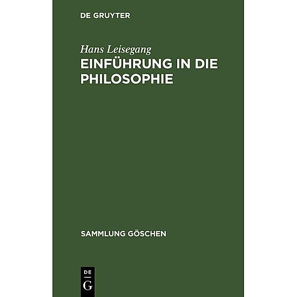 Einführung in die Philosophie / Sammlung Göschen Bd.281, Hans Leisegang