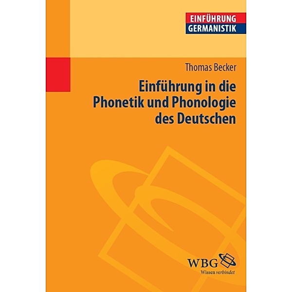 Einführung in die Phonetik und Phonologie des Deutschen, Petra Becker
