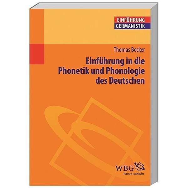 Einführung in die Phonetik und Phonologie des Deutschen, Thomas Becker