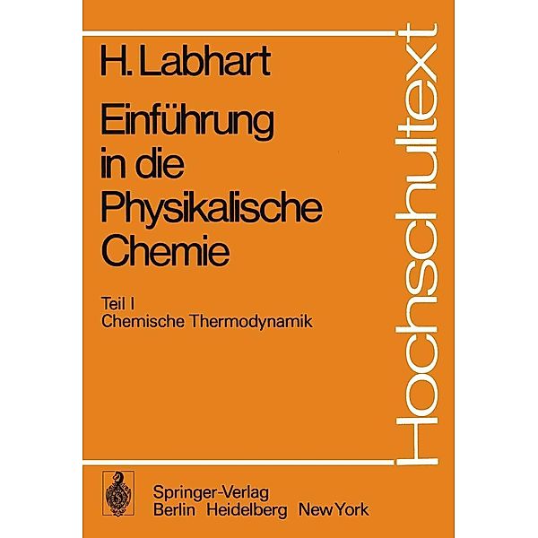 Einführung in die Physikalische Chemie / Hochschultext, Heinrich Labhart