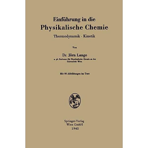 Einführung in die Physikalische Chemie, Jörn Lange