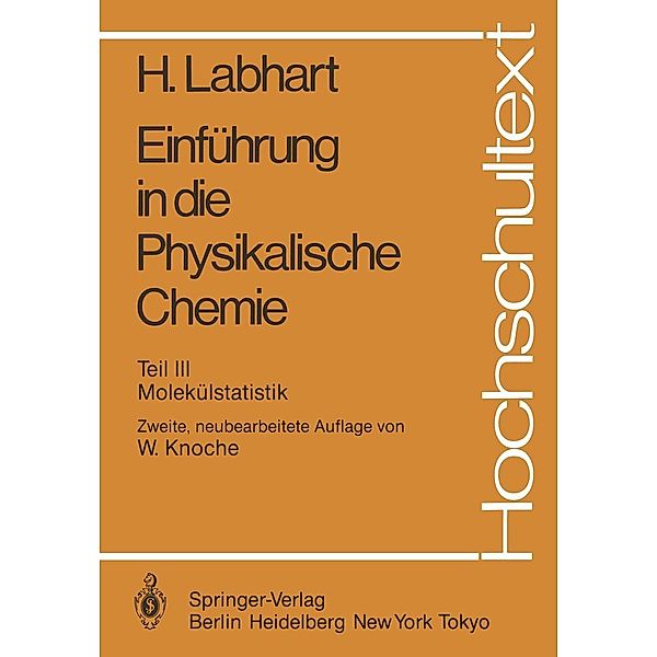 Einführung in die Physikalische Chemie / Hochschultext, Heinrich Labhart