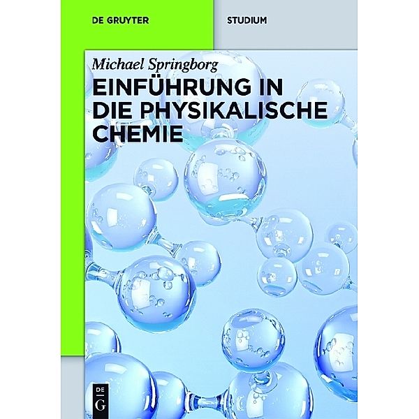 Einführung in die Physikalische Chemie, Michael Springborg