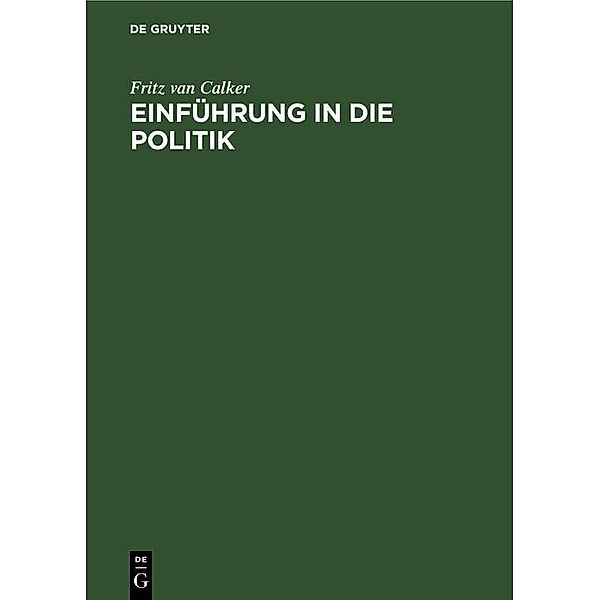 Einführung in die Politik, Fritz van Calker