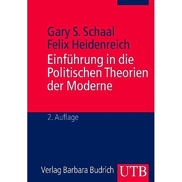 Einführung in die Politische Theorien der Moderne, Gary S. Schaal, Felix Heidenreich