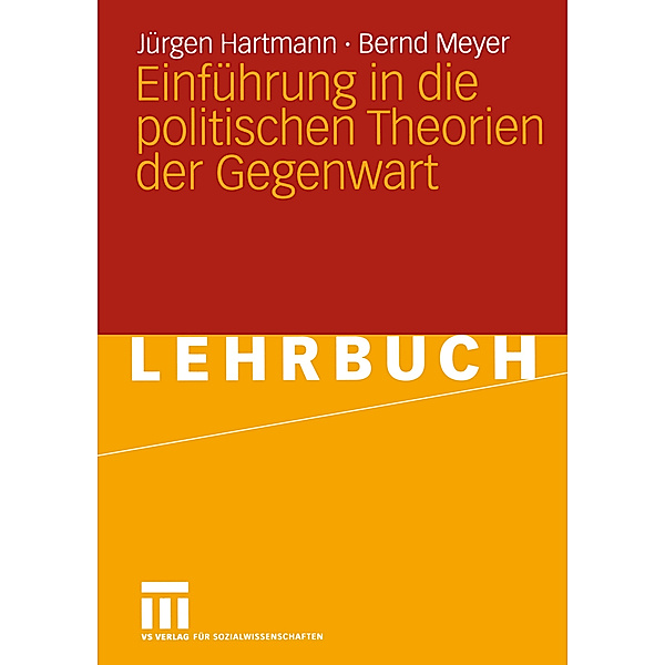Einführung in die politischen Theorien der Gegenwart, Jürgen Hartmann, Bernd Meyer