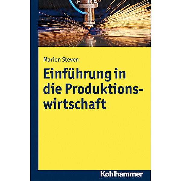 Einführung in die Produktionswirtschaft, Marion Steven