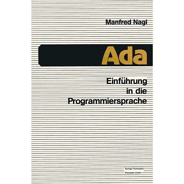 Einführung in die Programmiersprache Ada, Manfred Nagl