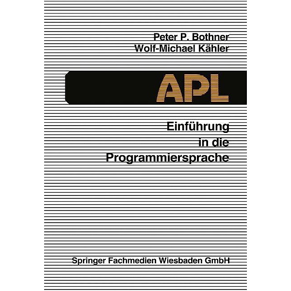 Einführung in die Programmiersprache APL, Peter P. Bothner, Wolf-Michael Kähler