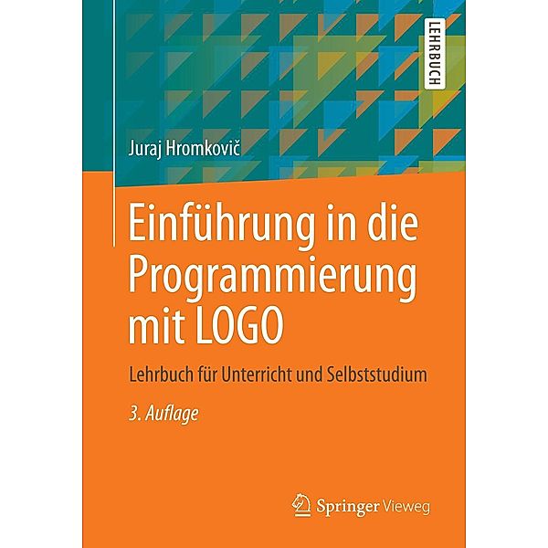 Einführung in die Programmierung mit LOGO, Juraj Hromkovic
