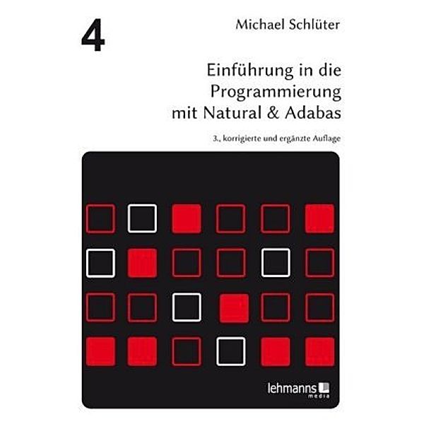 Einführung in die Programmierung mit Natural & Adabas, Michael Schlüter