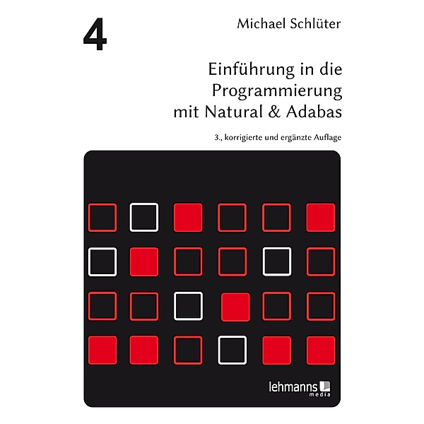 Einführung in die Programmierung mit Natural & Adabas, Michael Schlüter