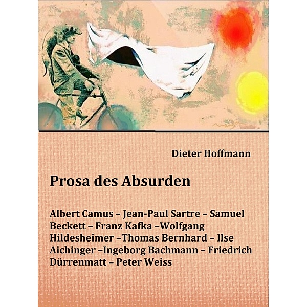 Einführung in die Prosa des Absurden, Dieter Hoffmann