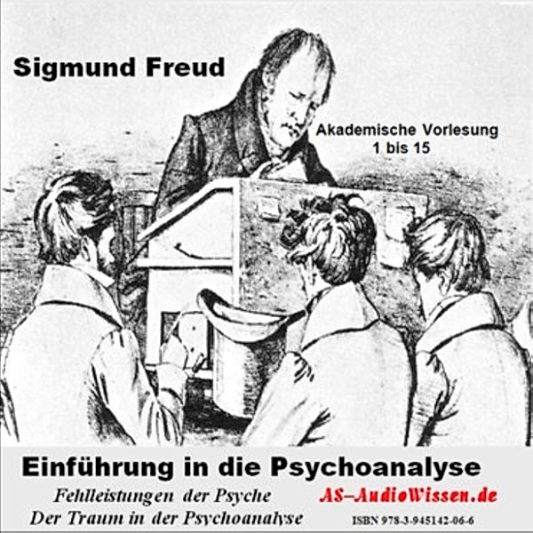 Einführung  in die Psychoanalyse - Intro, Sigmund Freud