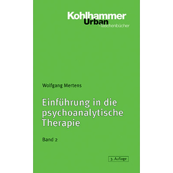 Einführung in die psychoanalytische Therapie, Wolfgang Mertens