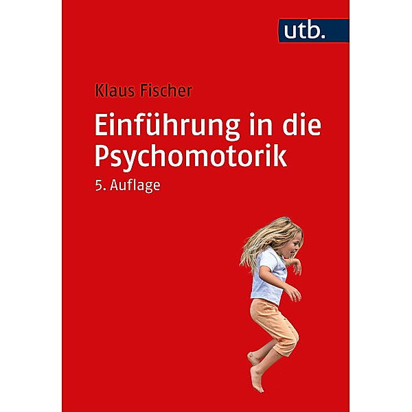 Einführung in die Psychomotorik, Klaus Fischer