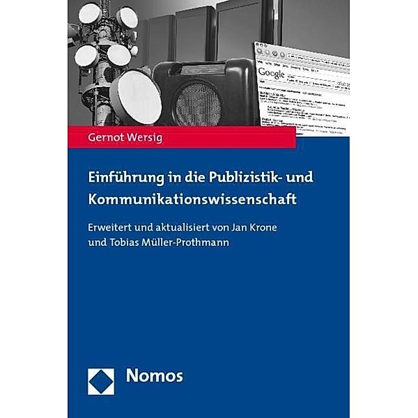 Einführung in die Publizistik- und Kommunikationswissenschaft, Gernot Wersig