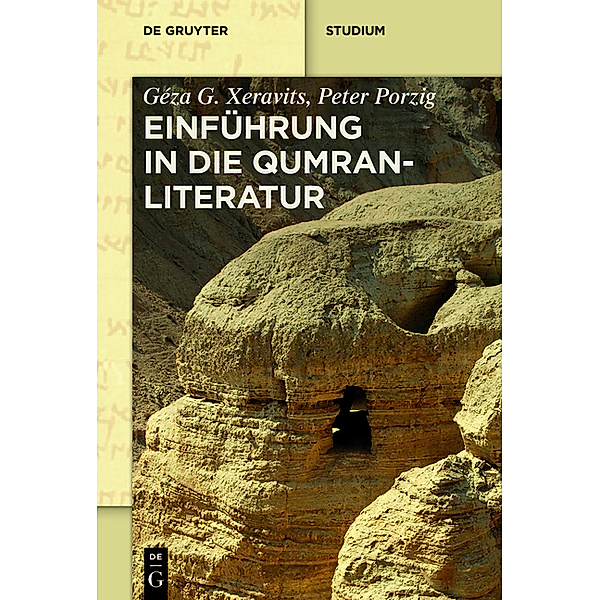 Einführung in die Qumranliteratur, Géza G. Xeravits, Peter Porzig