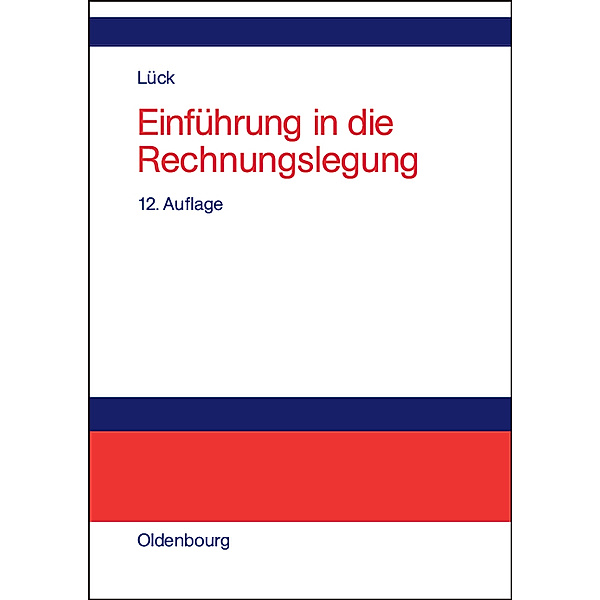 Einführung in die Rechnungslegung, Wolfgang Lück