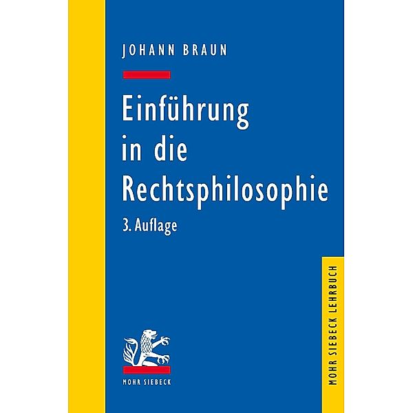 Einführung in die Rechtsphilosophie, Johann Braun