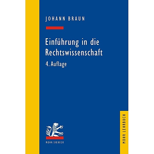 Einführung in die Rechtswissenschaft, Johann Braun