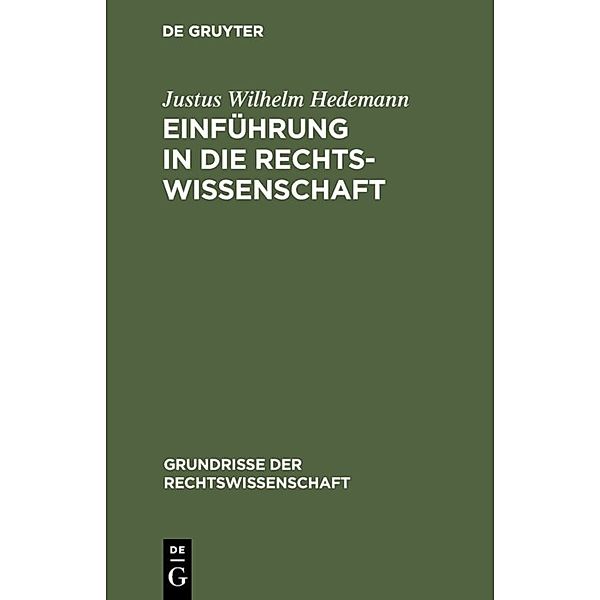 Einführung in die Rechtswissenschaft, Justus Wilhelm Hedemann