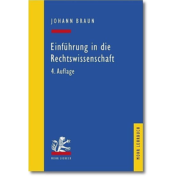 Einführung in die Rechtswissenschaft, Johann Braun