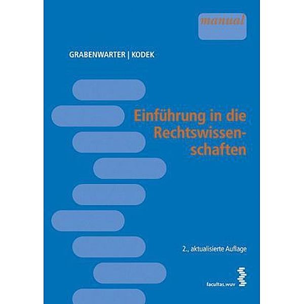 Einführung in die Rechtswissenschaften (f. Österreich), Christoph Grabenwarter, Georg Kodek, Harald Eberhard