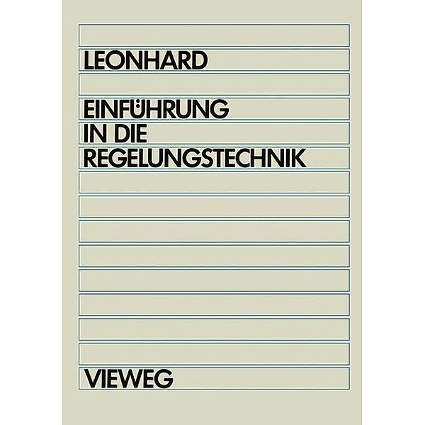 Einführung in die Regelungstechnik, Werner Leonhard