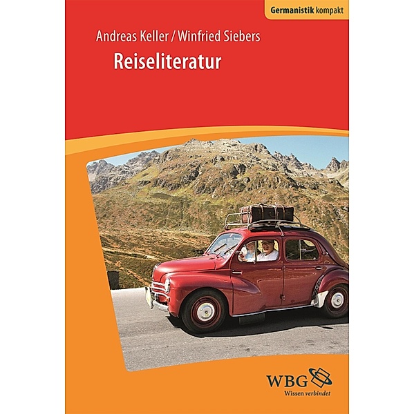 Einführung in die Reiseliteratur, Winfried Siebers, Andreas Keller
