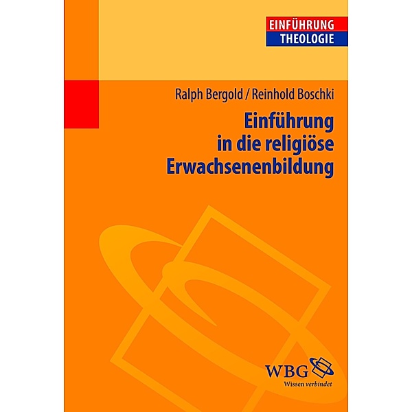 Einführung in die religiöse Erwachsenenbildung, Reinhold Boschki, Ralph Bergold