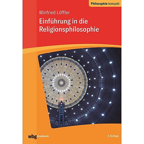 Einführung in die Religionsphilosophie / Einführung Philosophie, Winfried Löffler