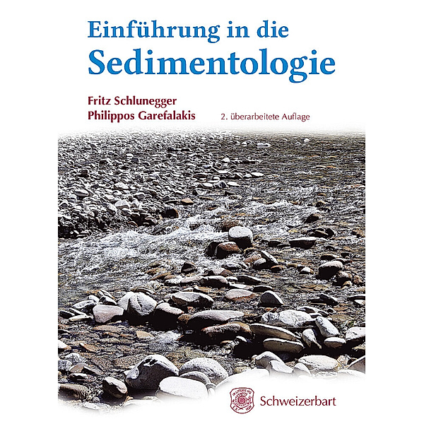 Einführung in die Sedimentologie, Fritz Schlunegger, Philippos Garefalakis